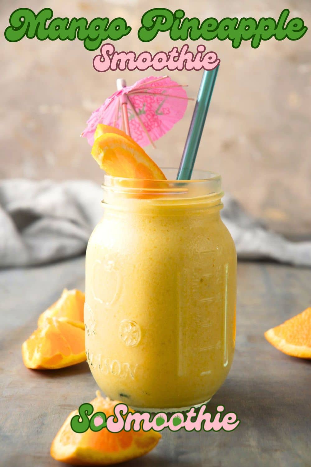 Mango-pineapple smoothie in glass with text overlay that says 'Mango Pineapple Smoothie'.